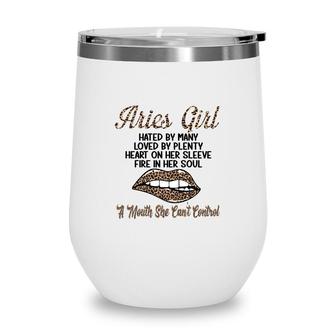 Aries Girl Leopard A Mouth She Cant Control Birthday Gift Wine Tumbler - Seseable