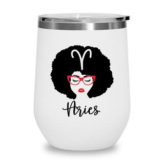Aries Girls Beautiful Girl With Red Lip Great Birthday Gift Wine Tumbler - Seseable