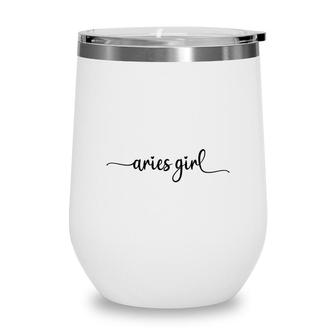 Aries Girls Itali Great Black Graphic Gift For Girl Birthday Gift Wine Tumbler - Seseable