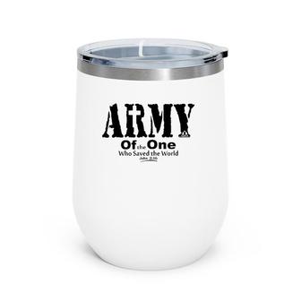 Army Of The One Wine Tumbler | Mazezy DE
