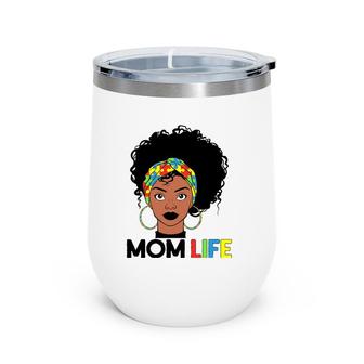 Autism Mom Life Bandana Mother’S Day Afro American Black Mom Wine Tumbler | Mazezy