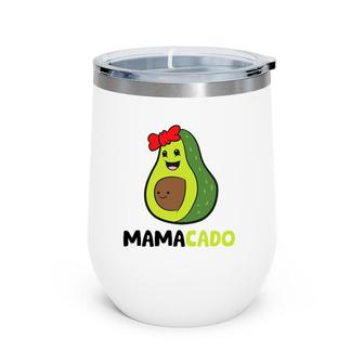 Avocado Mama Avocado Mom Mamacado Avocado Wine Tumbler | Mazezy