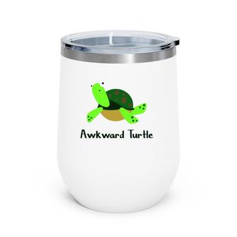 Awkward Turtle Animal Lover Gift Wine Tumbler | Mazezy
