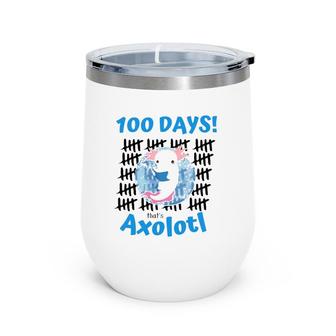 Axolotl 100Th Day Of School Boys Kids Funny Wine Tumbler | Mazezy