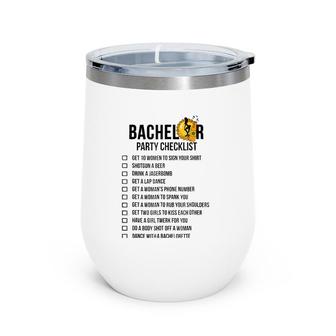 Bachelor Party Checklist - Getting Married Tee For Men Wine Tumbler | Mazezy
