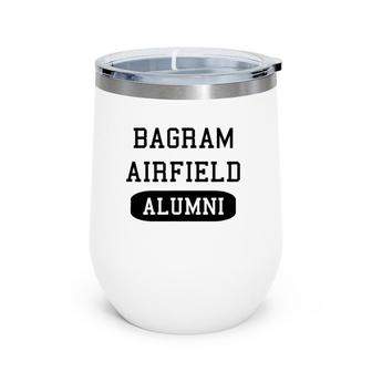 Bagram Airfield Alumni Operation Enduring Freedom Wine Tumbler | Mazezy