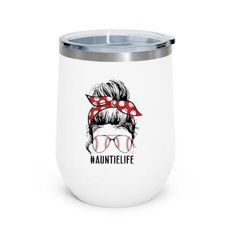 Baseball Auntie Life Messy Bun Funny Auntie Mother's Day Wine Tumbler | Mazezy