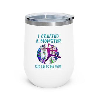 Baseball Softball Pitcher Mother's Day I Created A Monster She Calls Me Mom Player Silhouette Colorful Paint Splash Ball Wine Tumbler | Mazezy