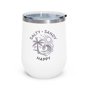 Beach Quote Love Salty Sandy Happy Vacation Sea Summer Sun Wine Tumbler | Mazezy