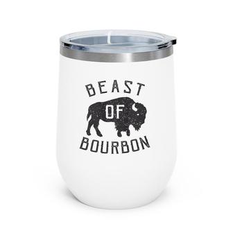 Beast Of Bourbon Drinking Whiskey Bison Buffalo Party Wine Tumbler | Mazezy AU