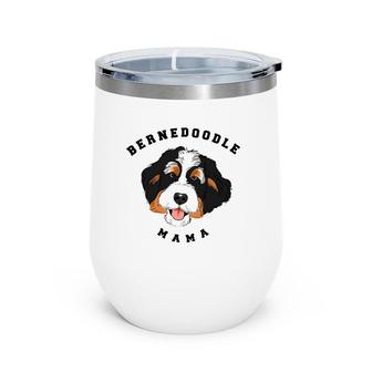 Bernedoodle Mama, Bernedoodle Lover, Bernedoodle Dog Cute Wine Tumbler | Mazezy