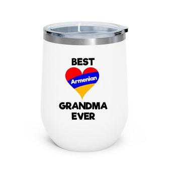 Best Armenian Grandma Ever Armenia Heart Flag Gift Wine Tumbler | Mazezy
