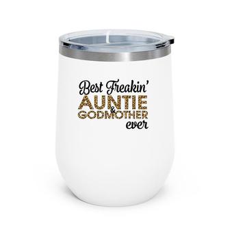 Best Freakin' Auntie & Godmother Ever Leopard Gift Wine Tumbler | Mazezy