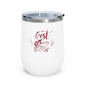 Best Mom Ever Mother's Day Pink Carnation Vesion Wine Tumbler | Mazezy
