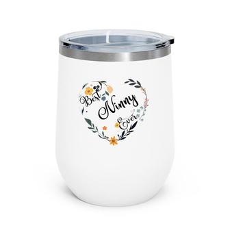 Best Ninny Ever Heart Flower Blessed Grandma Mother's Day Wine Tumbler | Mazezy