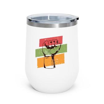 Black History Month Black Pride Fist African Colors Wine Tumbler | Mazezy