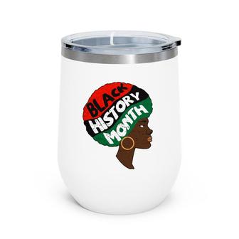 Black History Month Proud Afro African Queen Freedom Wine Tumbler | Mazezy