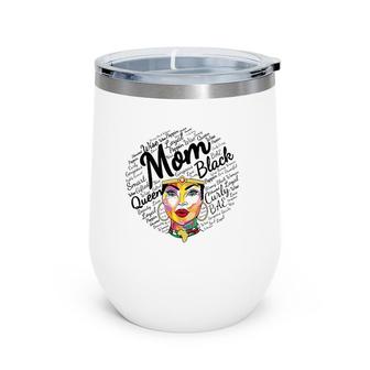 Black Queen Mom Gift African American Mother's Day Wine Tumbler | Mazezy