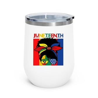 Black Women Messybun Juneteenth Independence Day Wine Tumbler | Mazezy