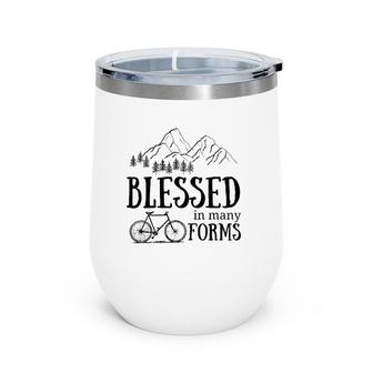 Blessed In Many Forms Bike Wine Tumbler | Mazezy