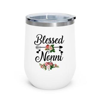 Blessed Nonni Floral Funny Nonni Mother's Day Gift Wine Tumbler | Mazezy