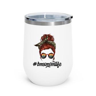 Bmx Mom Life Mothers Day Cool Messy Bun Hair Camouflage Wine Tumbler | Mazezy