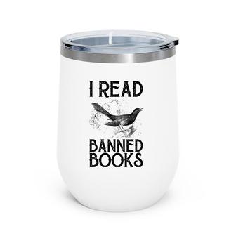 Book Lover's Vintage I Read Banned Books Reading Lovers Wine Tumbler | Mazezy
