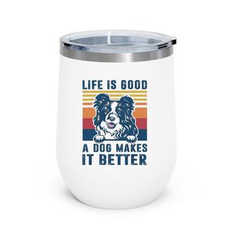 Border Collie Dog Gifts Funny Dog Dad Mom Men Women Wine Tumbler | Mazezy