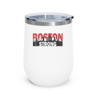 Boston Strong Vintage Boston City Skyline Tee Wine Tumbler | Mazezy