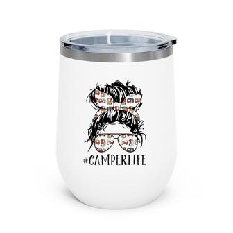 Camper Life Messy Bun Hair Mother's Day Camping Lovers Wine Tumbler | Mazezy