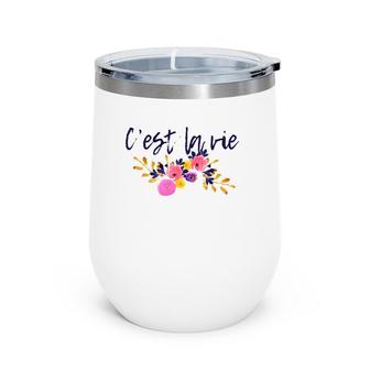 C'est La Vie Floral Cute French Saying Wine Tumbler | Mazezy
