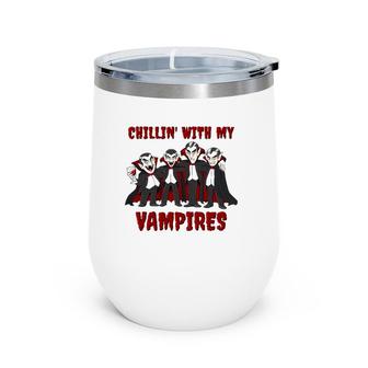 Chillin' With My Vampires Halloween Boys Girls Kids Funny Wine Tumbler | Mazezy
