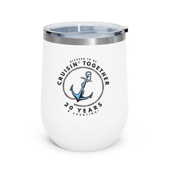 Couples Matching 20Th Anniversary Cruise Boat Anchor Wine Tumbler | Mazezy