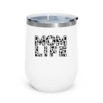 Cow Print Farm Life Mom Life Mama Mothers Day Mother's Day Wine Tumbler | Mazezy