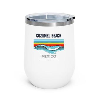 Cozumel Beach Souvenir Mexico Reminder Wine Tumbler | Mazezy
