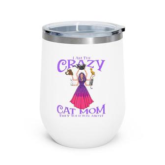 Crazy Cat Mom They Told You About Mystical Woman With Cats Wine Tumbler | Mazezy