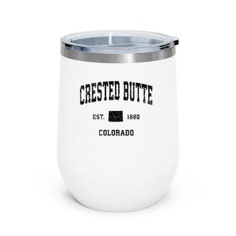 Crested Butte Colorado Co Vintage Sports Design Black Print Wine Tumbler | Mazezy