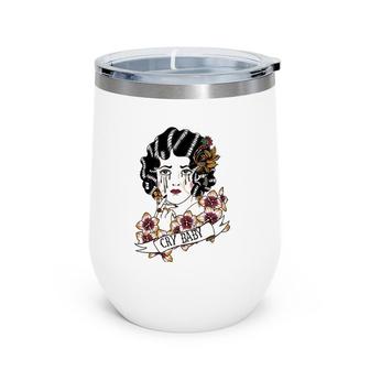 Cry Baby American Traditional Old School Lady Tattoo Wine Tumbler | Mazezy