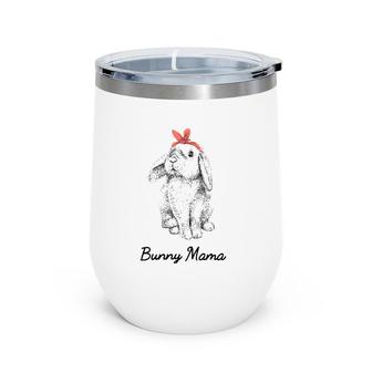 Cute Bunny Mama Lop Eared Rabbit Wearing Bandana Wine Tumbler | Mazezy