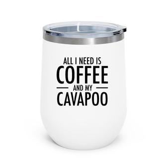 Cute Cavapoo Gifts For Dog Lovers Cavapoo Mom Puppy Coffee Wine Tumbler | Mazezy