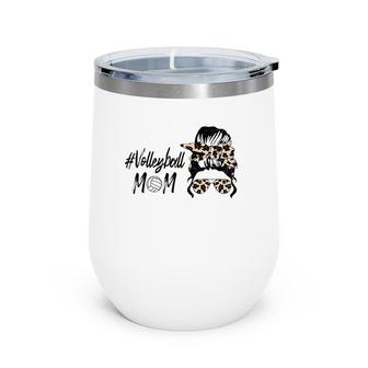 Cute Mother's Day Volleyball Mom Leopard Print Messy Bun Wine Tumbler | Mazezy