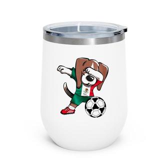 Dabbing Beagle Mexico Soccer Fans Jersey Mexican Football Wine Tumbler | Mazezy
