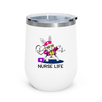 Dabbing Cool Easter Bunny Nurse Nursing Life Heart Heartbeat Wine Tumbler | Mazezy