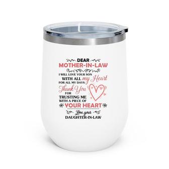 Dear Mother In Law I Will Love Your Son With All My Heart For All My Days Wine Tumbler | Mazezy