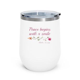 Distressed Mother Teresa Quote Peace Beings With Smile Wine Tumbler | Mazezy DE