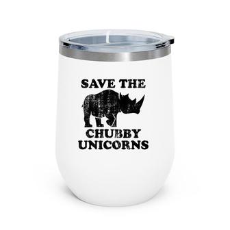 Distressed Save The Chubby Unicorns Vintage Style Wine Tumbler | Mazezy