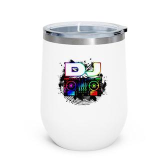 Dj Music Lover Music Player Sound Cool Funny Gift Wine Tumbler | Mazezy