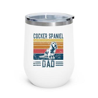 Dog Cocker Spaniel Papa Vintage Cocker Spaniel Dad Wine Tumbler | Mazezy