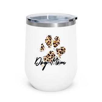 Dog Mom Gift Leopard Paw Print Fur Mama Wine Tumbler | Mazezy