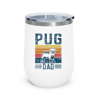 Dog Pug Papa - Vintage Pug Dad Wine Tumbler | Mazezy